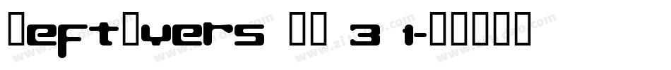 LeftOvers II 3 1字体转换